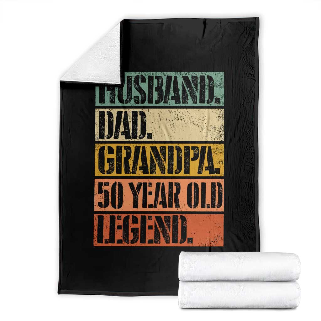 Husband Dad Grandpa 50 Year Old Legend Throw Blanket Funny 50th Birthday Fathers Day