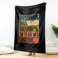 Husband Dad Grandpa 50 Year Old Legend Throw Blanket Funny 50th Birthday Fathers Day