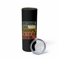 Husband Dad Grandpa 50 Year Old Legend Skinny Tumbler Funny 50th Birthday Fathers Day