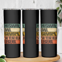 Husband Dad Grandpa 50 Year Old Legend Skinny Tumbler Funny 50th Birthday Fathers Day
