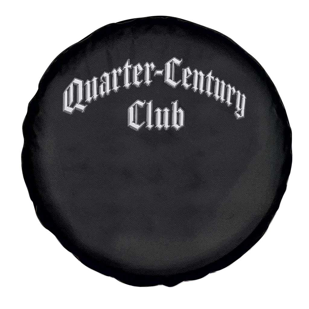 25th Birthday Spare Tire Cover Quarter Century Club Gothic 25 Years Old Bday