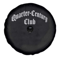 25th Birthday Spare Tire Cover Quarter Century Club Gothic 25 Years Old Bday