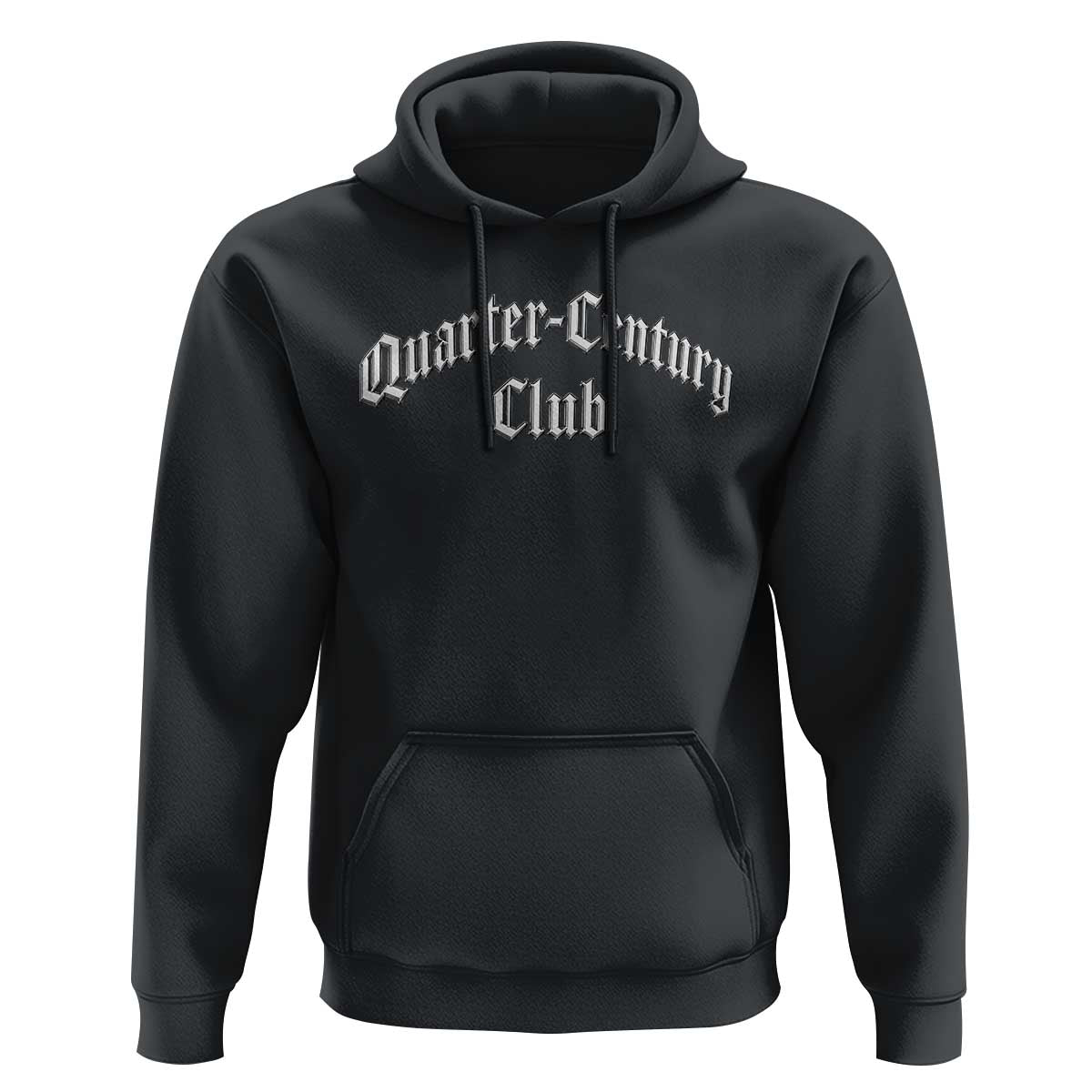 25th Birthday Hoodie Quarter Century Club Gothic 25 Years Old Bday
