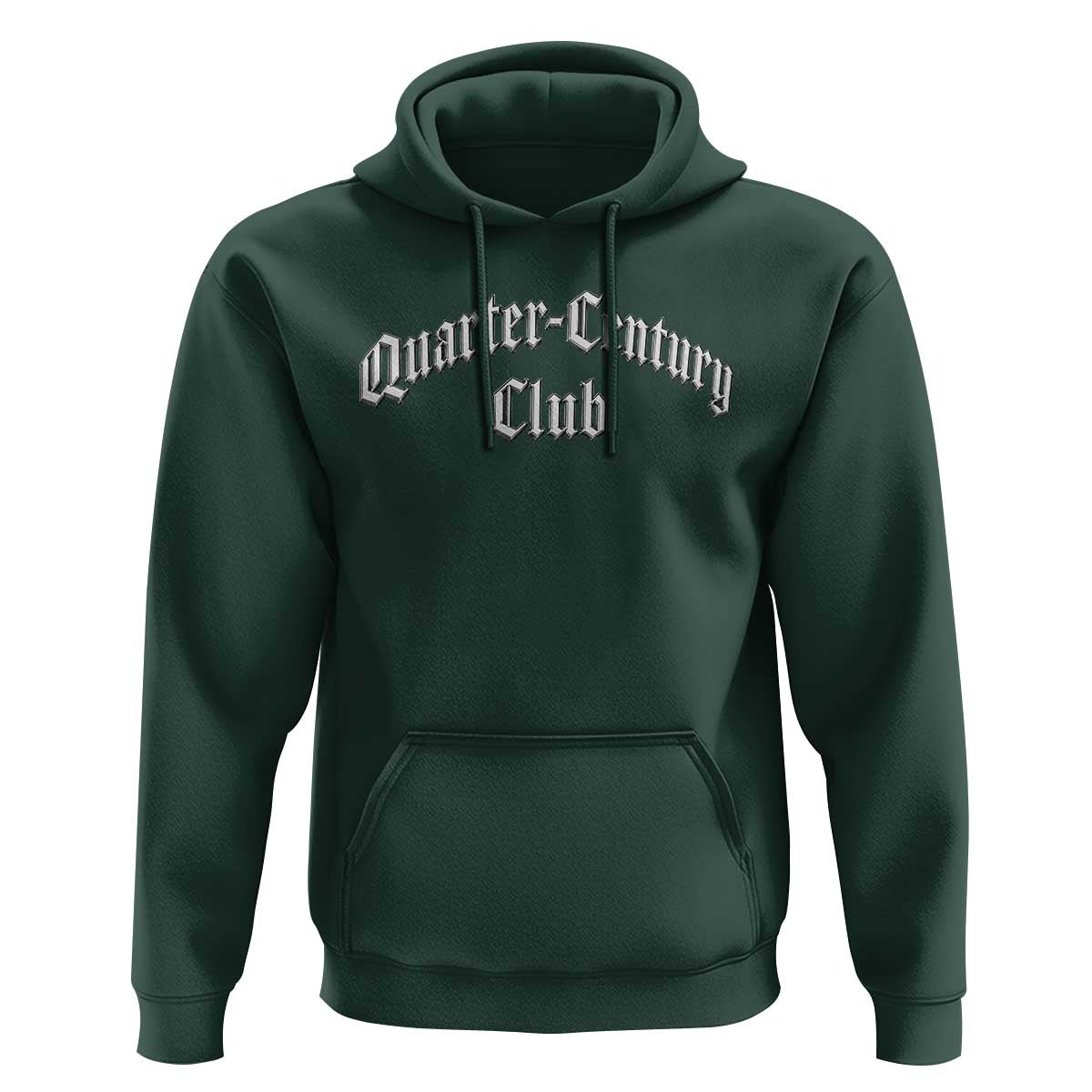 25th Birthday Hoodie Quarter Century Club Gothic 25 Years Old Bday