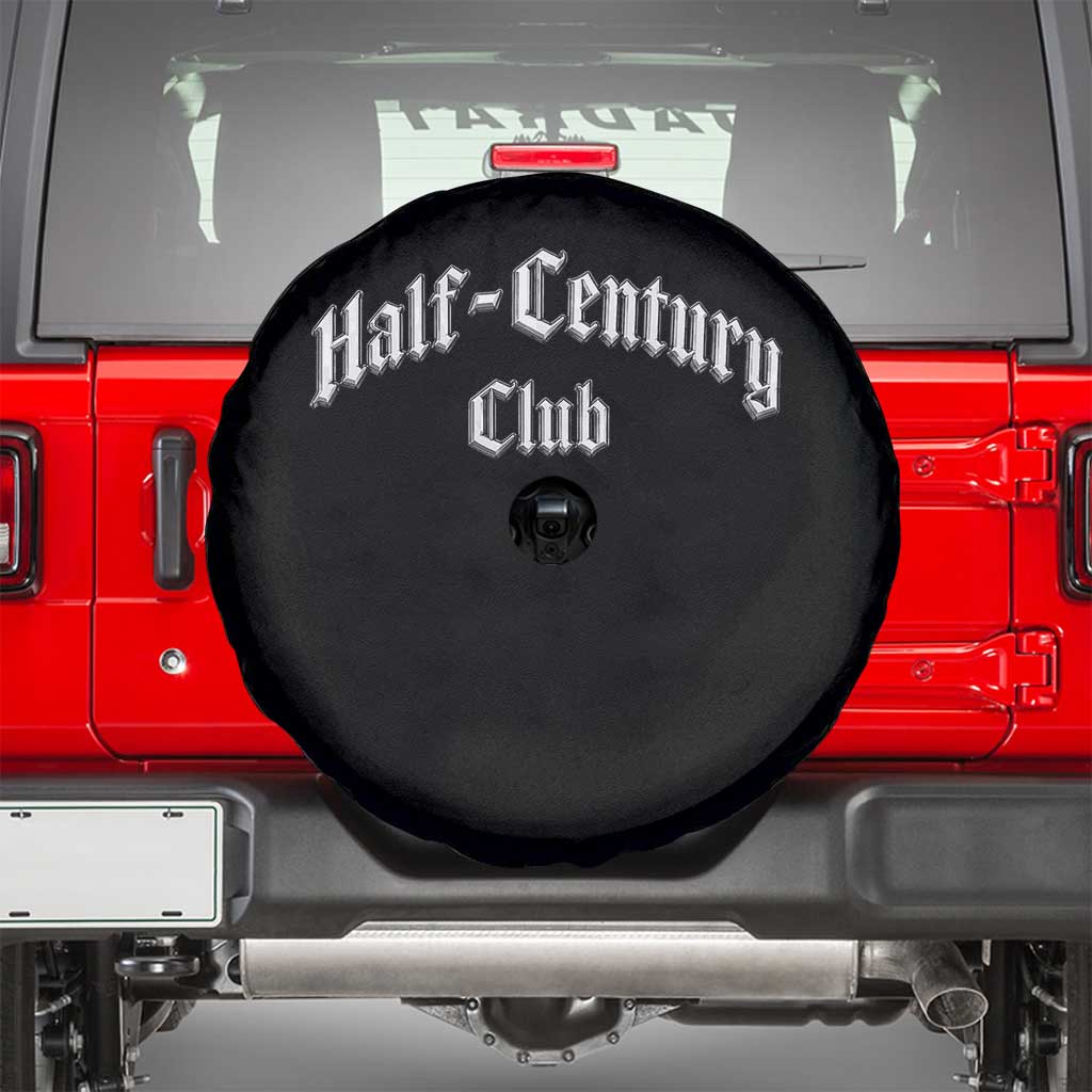 50th Birthday Spare Tire Cover Half Century Club Gothic 50 Years Old Bday