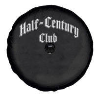 50th Birthday Spare Tire Cover Half Century Club Gothic 50 Years Old Bday