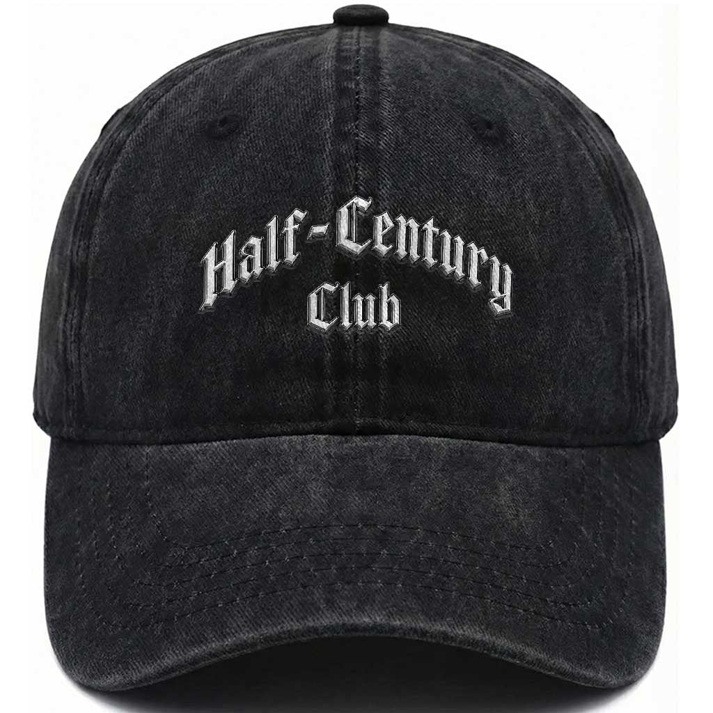 50th Birthday Washed Cotton Baseball Cap Half Century Club Gothic 50 Years Old Bday