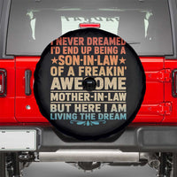 I Never Dreamed Being A Son In Law of Freakin Awesome Mother In Law Spare Tire Cover Family Humor