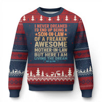 I Never Dreamed Being A Son In Law of Freakin Awesome Mother In Law Ugly Christmas Sweater Family Humor