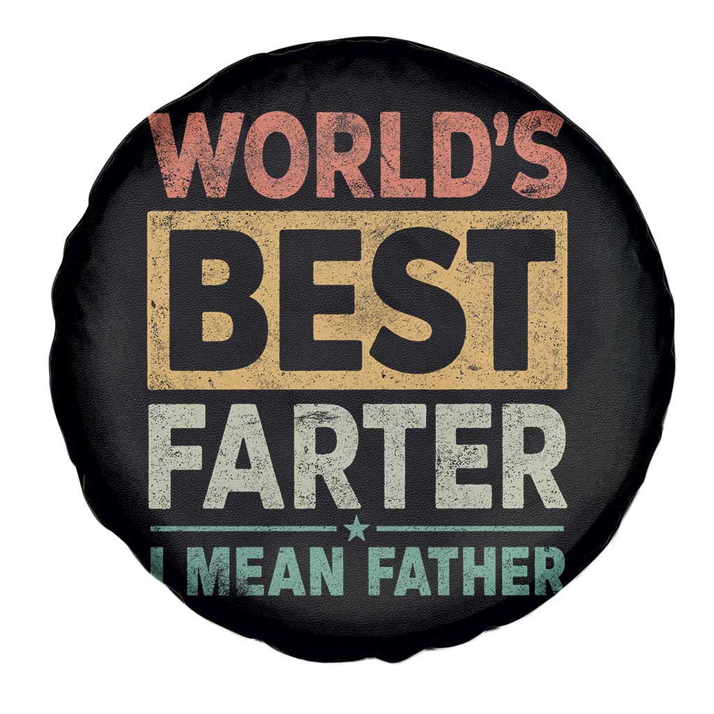 Worlds Best Farter I Mean Father Spare Tire Cover Funny Farted Dad Father's Day