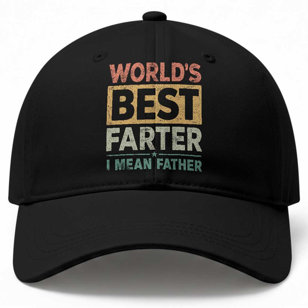 Worlds Best Farter I Mean Father Baseball Cap Funny Farted Dad Father's Day