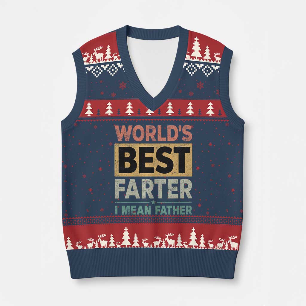 Worlds Best Farter I Mean Father V-Neck Knit Sweater Vest Funny Farted Dad Father's Day