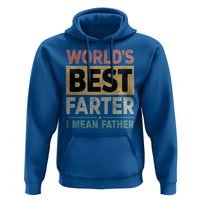 Worlds Best Farter I Mean Father Hoodie Funny Farted Dad Father's Day