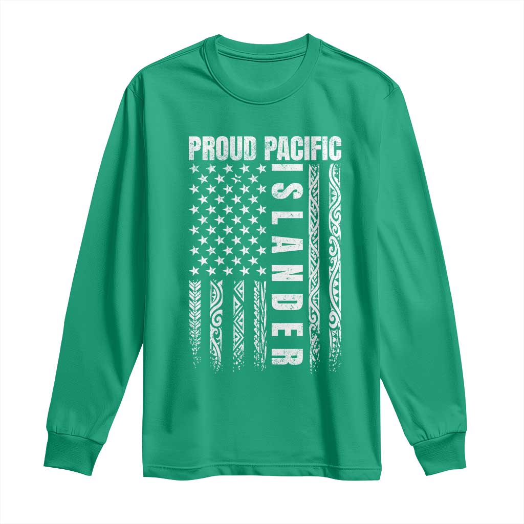 Proud Pacific Islander Long Sleeve Shirt AAPI Heritage Month Polynesian Tribal American Flag
