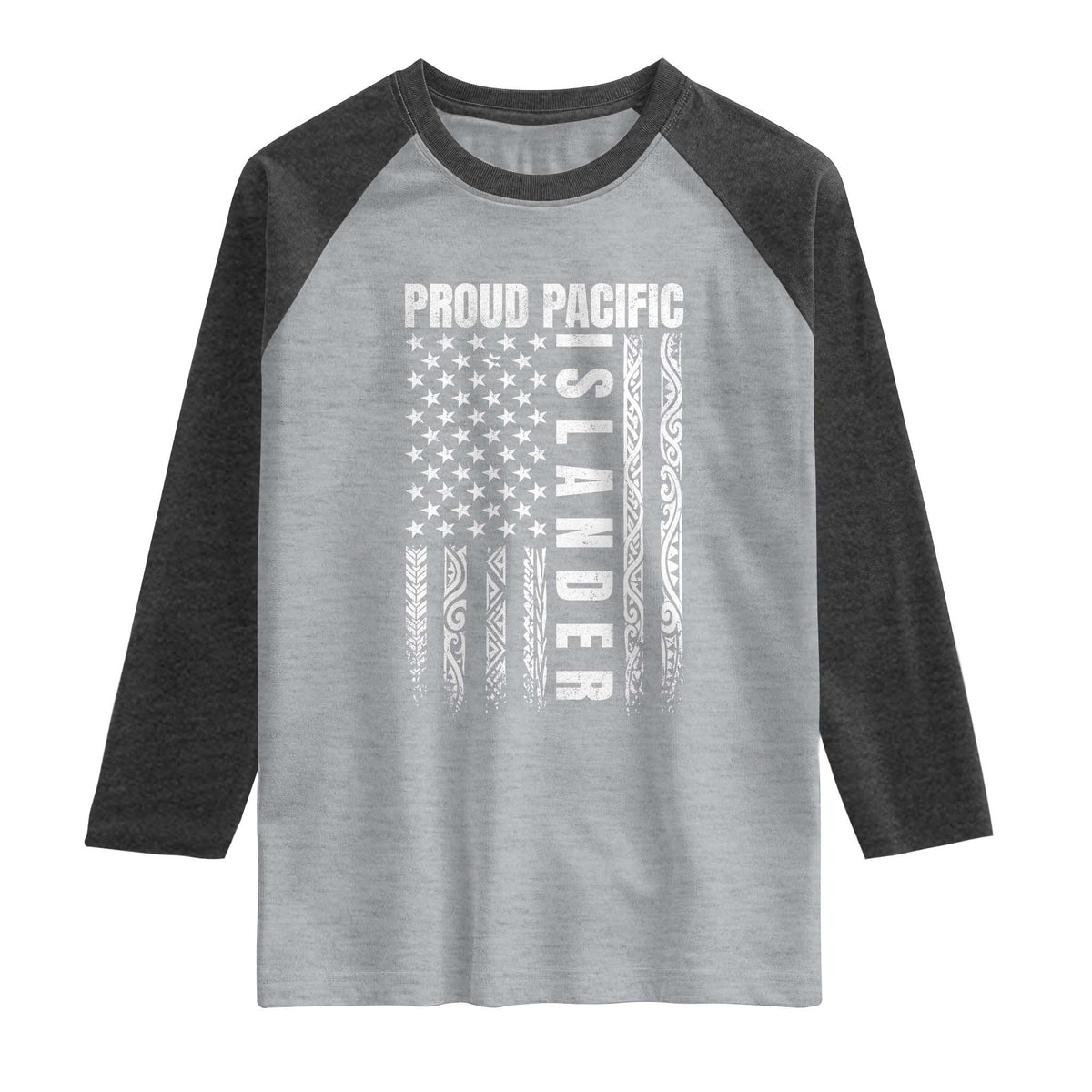 Proud Pacific Islander Raglan Shirt AAPI Heritage Month Polynesian Tribal American Flag