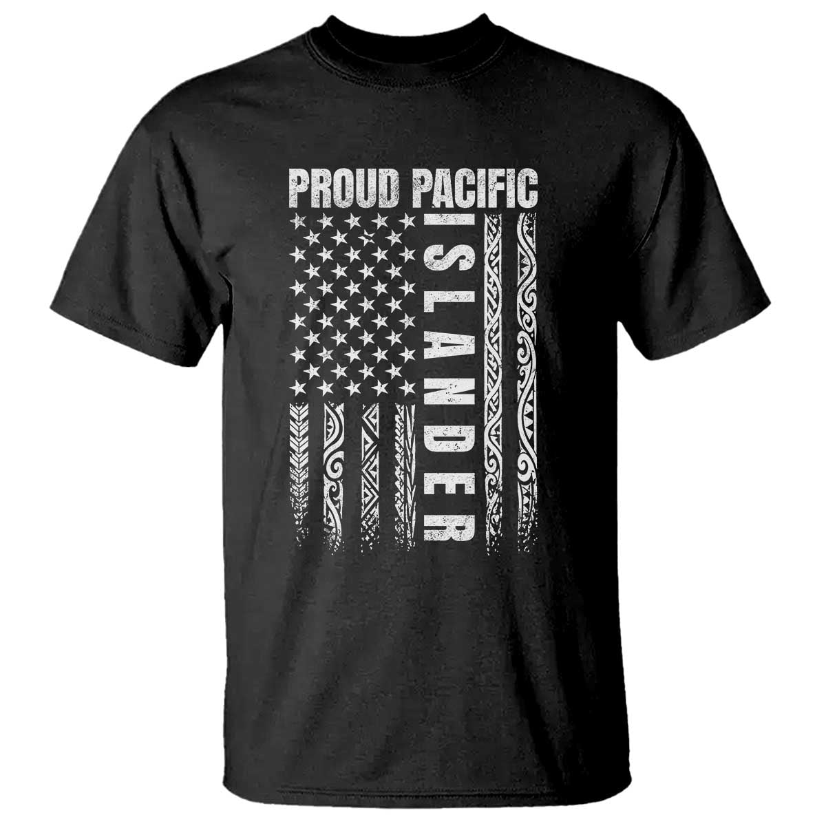 Proud Pacific Islander T Shirt AAPI Heritage Month Polynesian Tribal American Flag