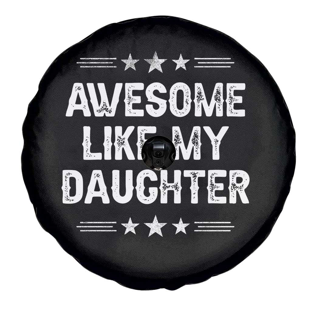 Awesome Like My Daughter Spare Tire Cover Funny Girl Dad Father's Day Gifts
