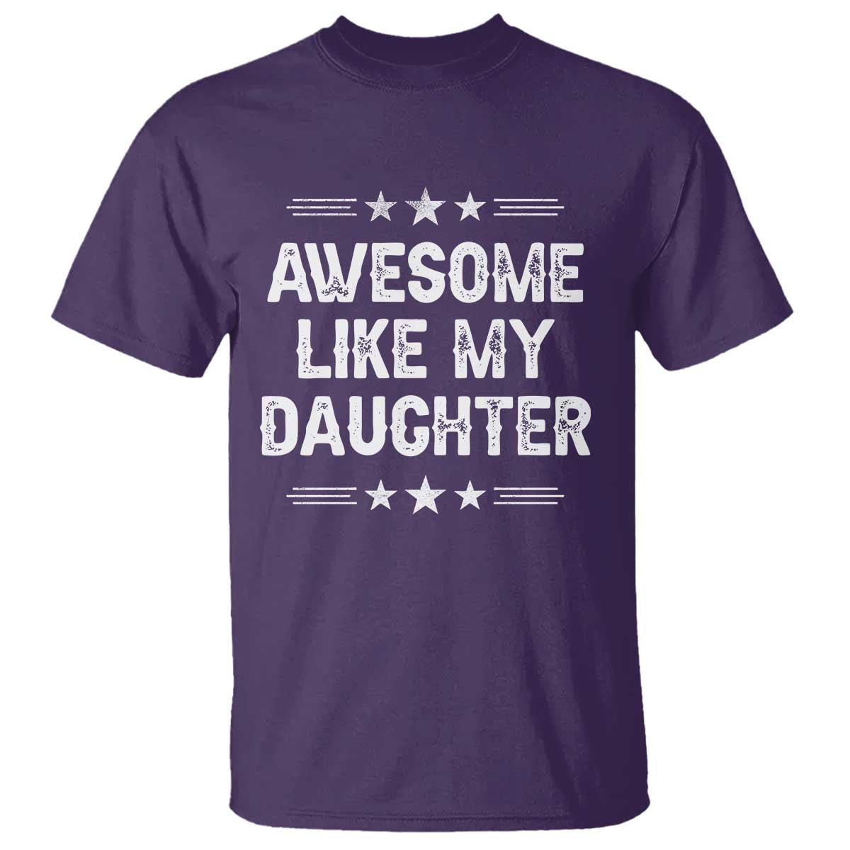 Awesome Like My Daughter T Shirt Funny Girl Dad Father's Day Gifts