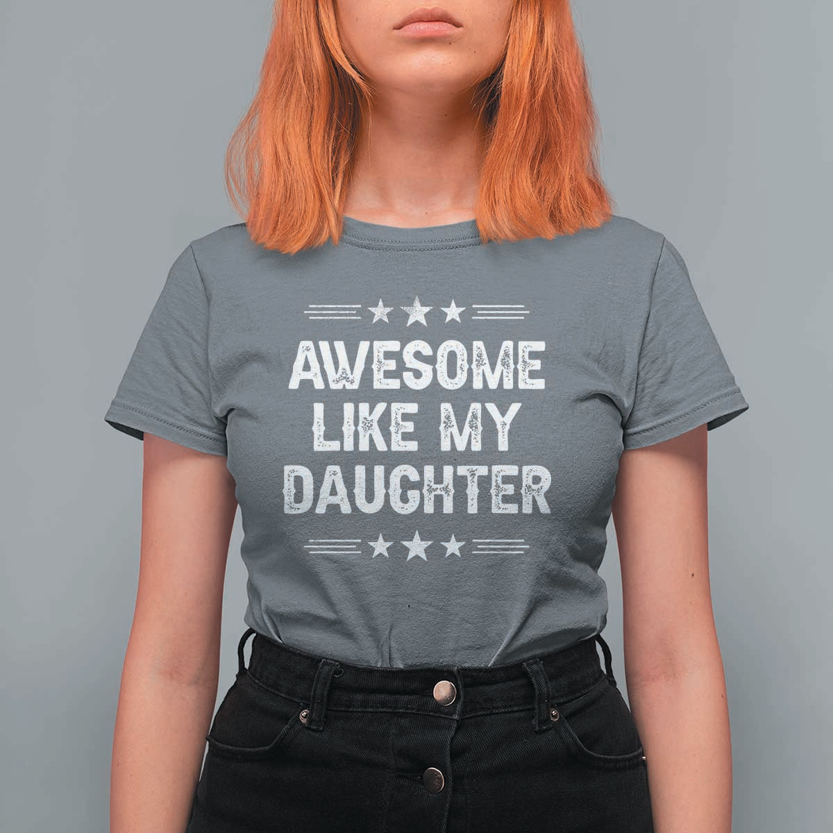 Awesome Like My Daughter T Shirt For Women Funny Girl Dad Father's Day Gifts