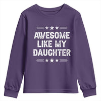 Awesome Like My Daughter Youth Sweatshirt Funny Girl Dad Father's Day Gifts