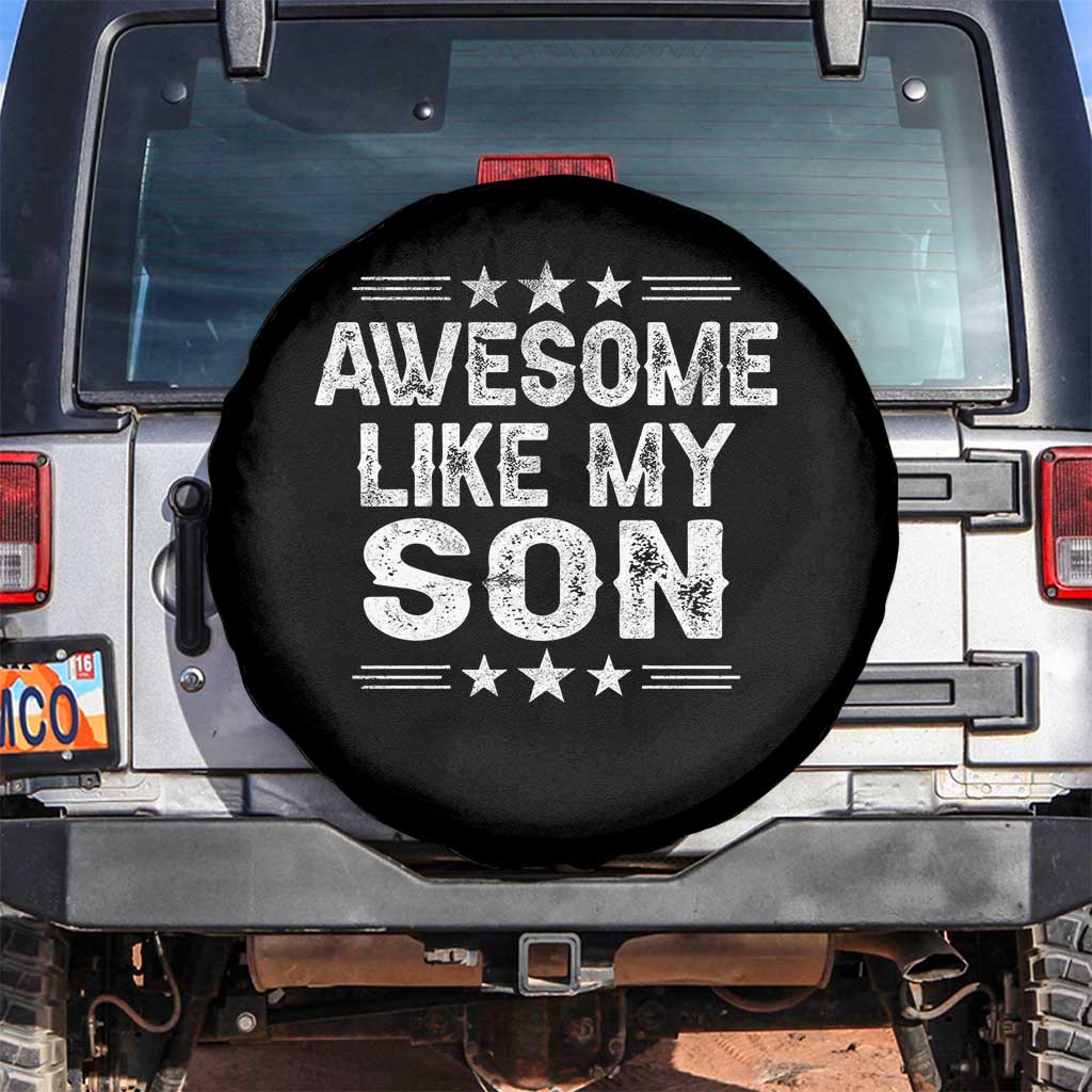 Awesome Like My Son Spare Tire Cover Funny Boy Dad Father's Day Gifts