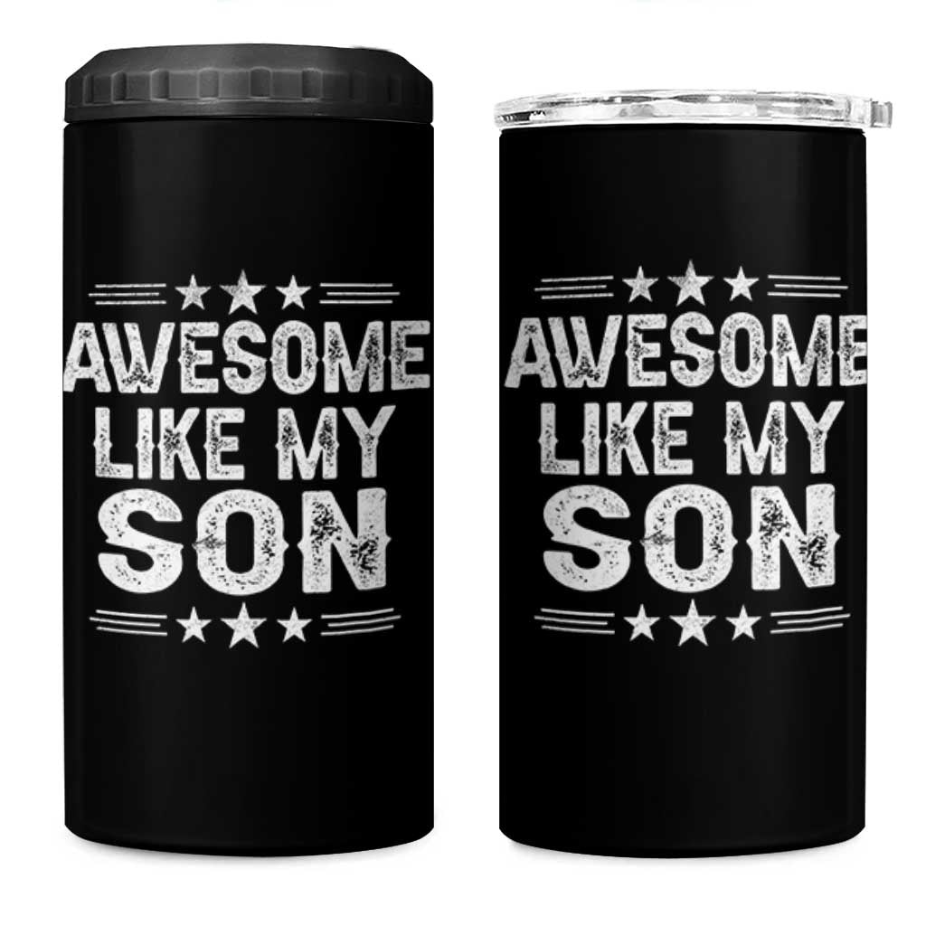 Awesome Like My Son 4 in 1 Can Cooler Tumbler Funny Boy Dad Father's Day Gifts
