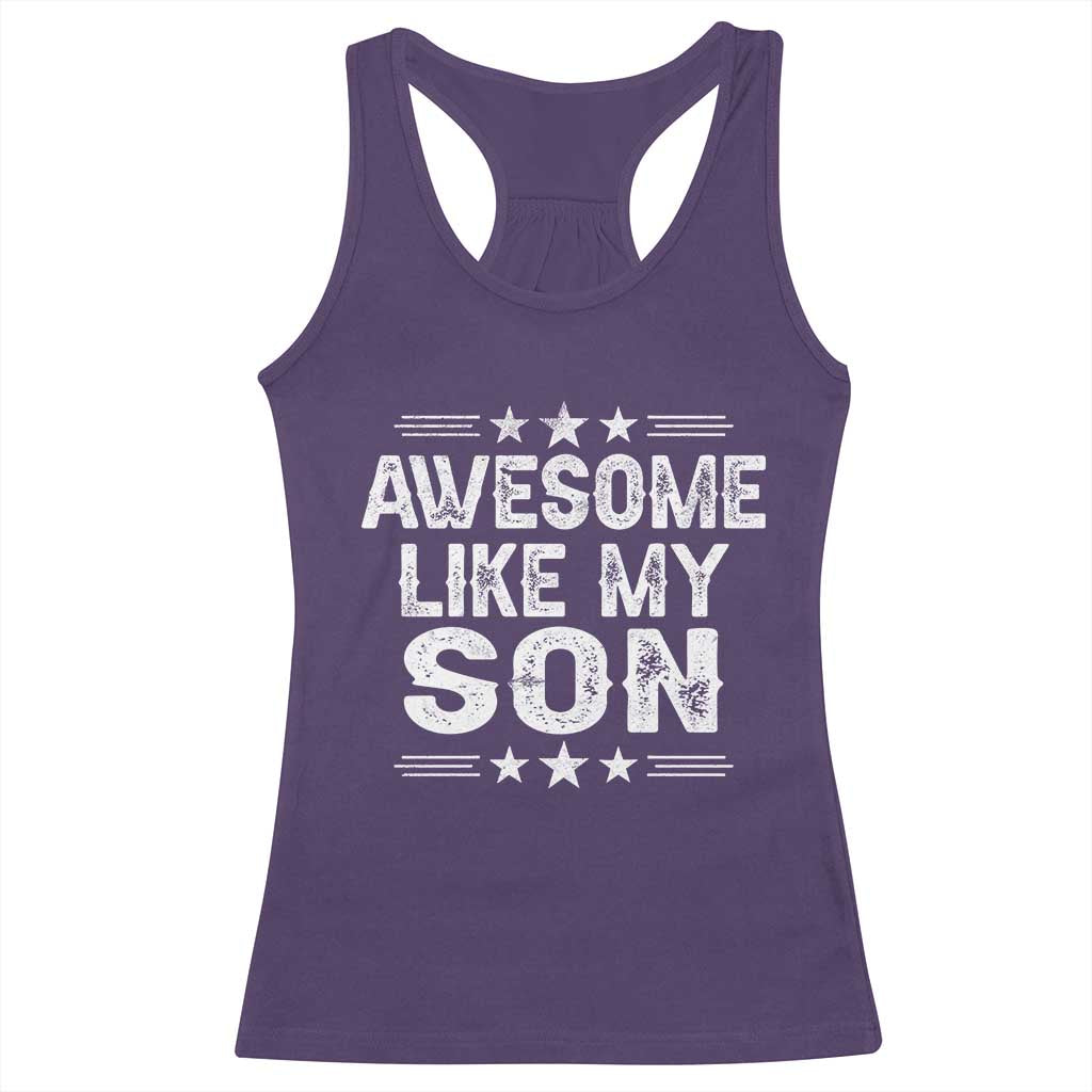 Awesome Like My Son Racerback Tank Top Funny Boy Dad Father's Day Gifts