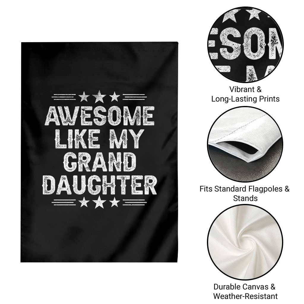 Awesome Like My Granddaughter Garden Flag Funny Girl Grandpa Father's Day Gifts
