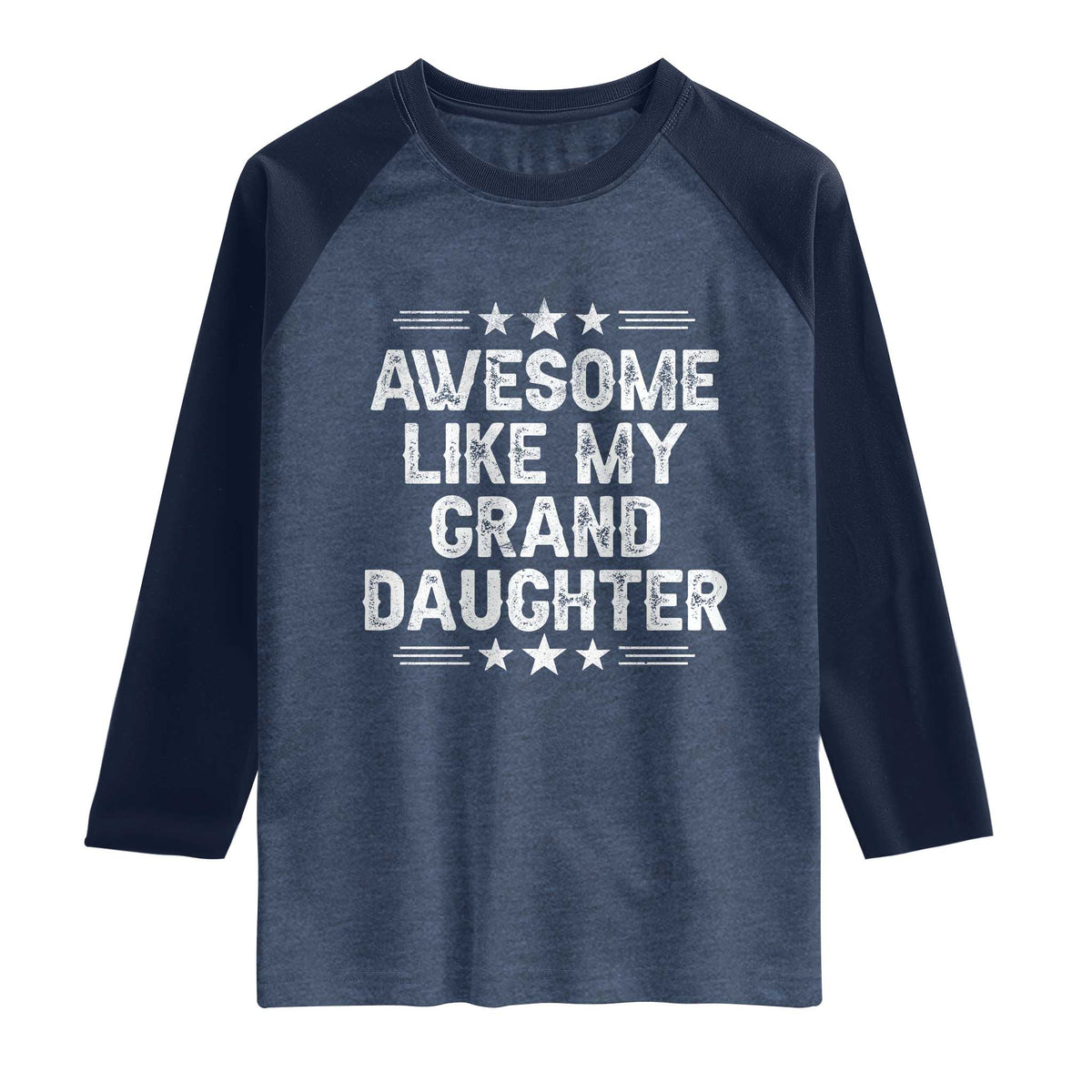 Awesome Like My Granddaughter Raglan Shirt Funny Girl Grandpa Father's Day Gifts