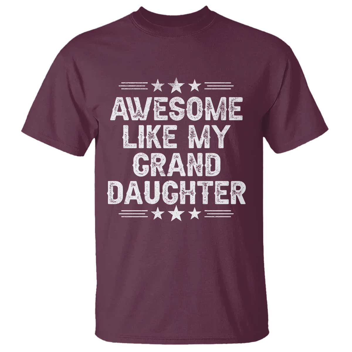 Awesome Like My Granddaughter T Shirt Funny Girl Grandpa Father's Day Gifts