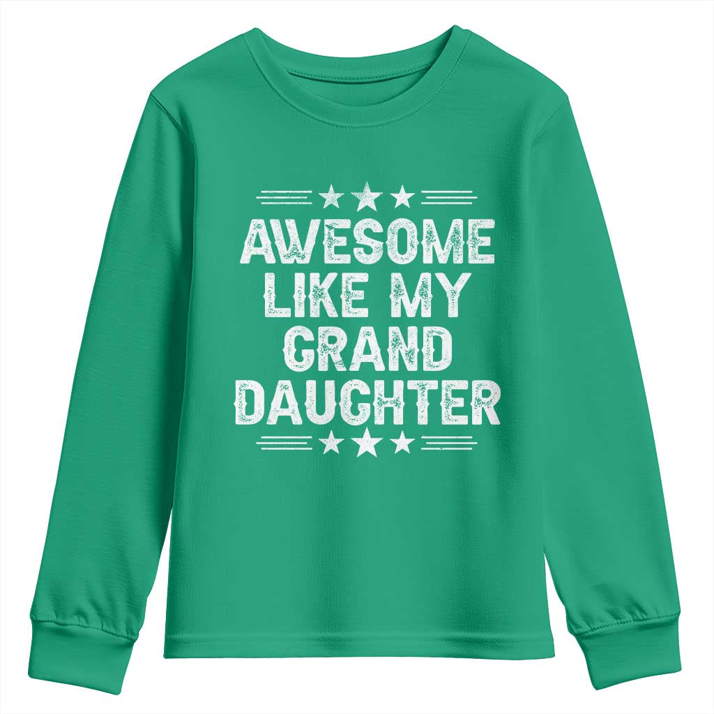 Awesome Like My Granddaughter Youth Sweatshirt Funny Girl Grandpa Father's Day Gifts