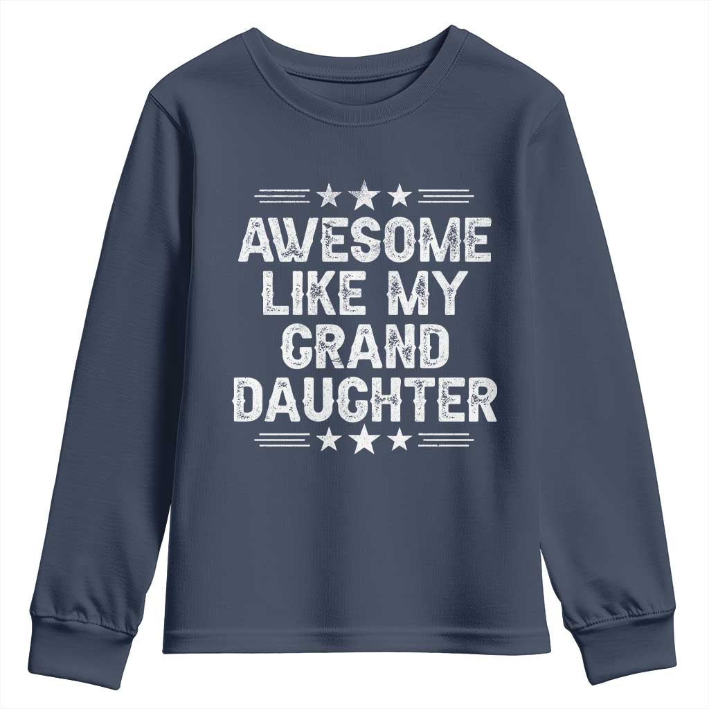 Awesome Like My Granddaughter Youth Sweatshirt Funny Girl Grandpa Father's Day Gifts