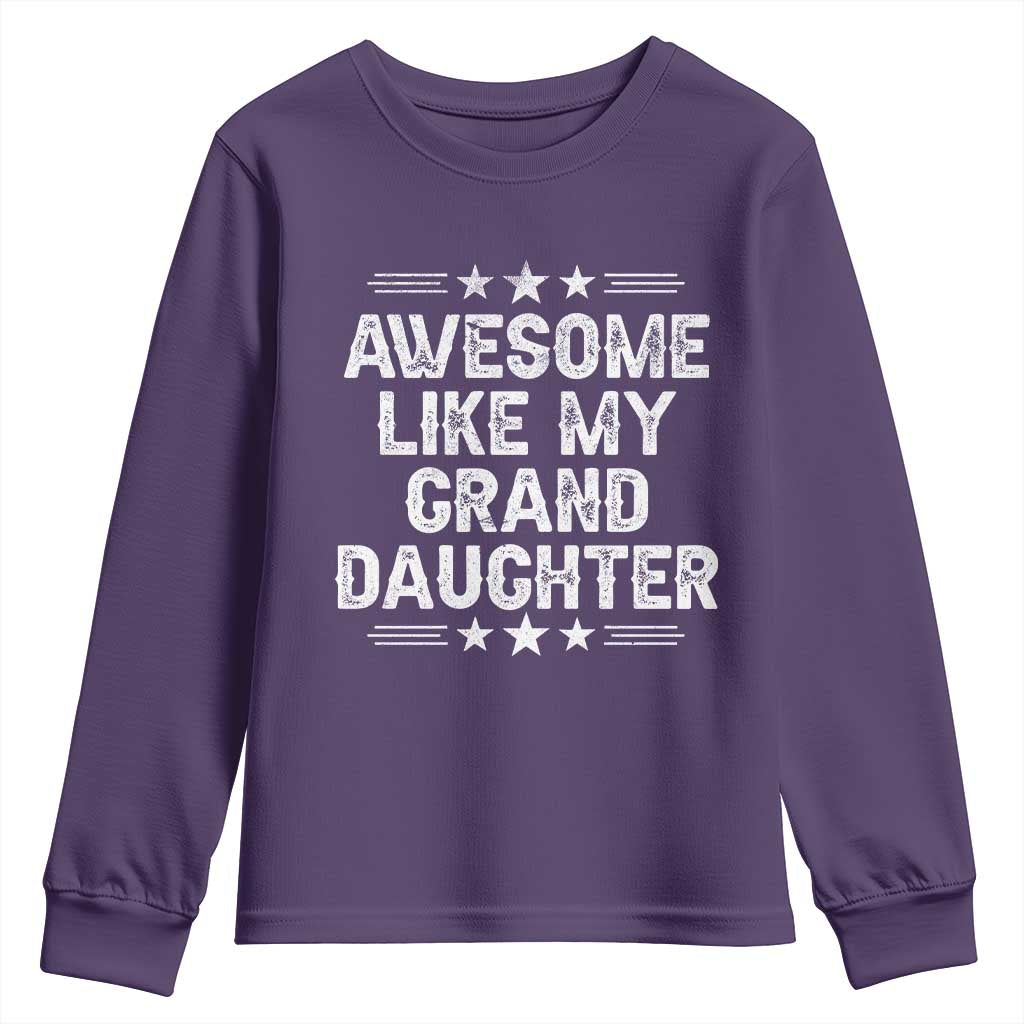 Awesome Like My Granddaughter Youth Sweatshirt Funny Girl Grandpa Father's Day Gifts
