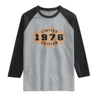 50th Birthday Raglan Shirt 1976 Limited Edition Gifts For Turning 50