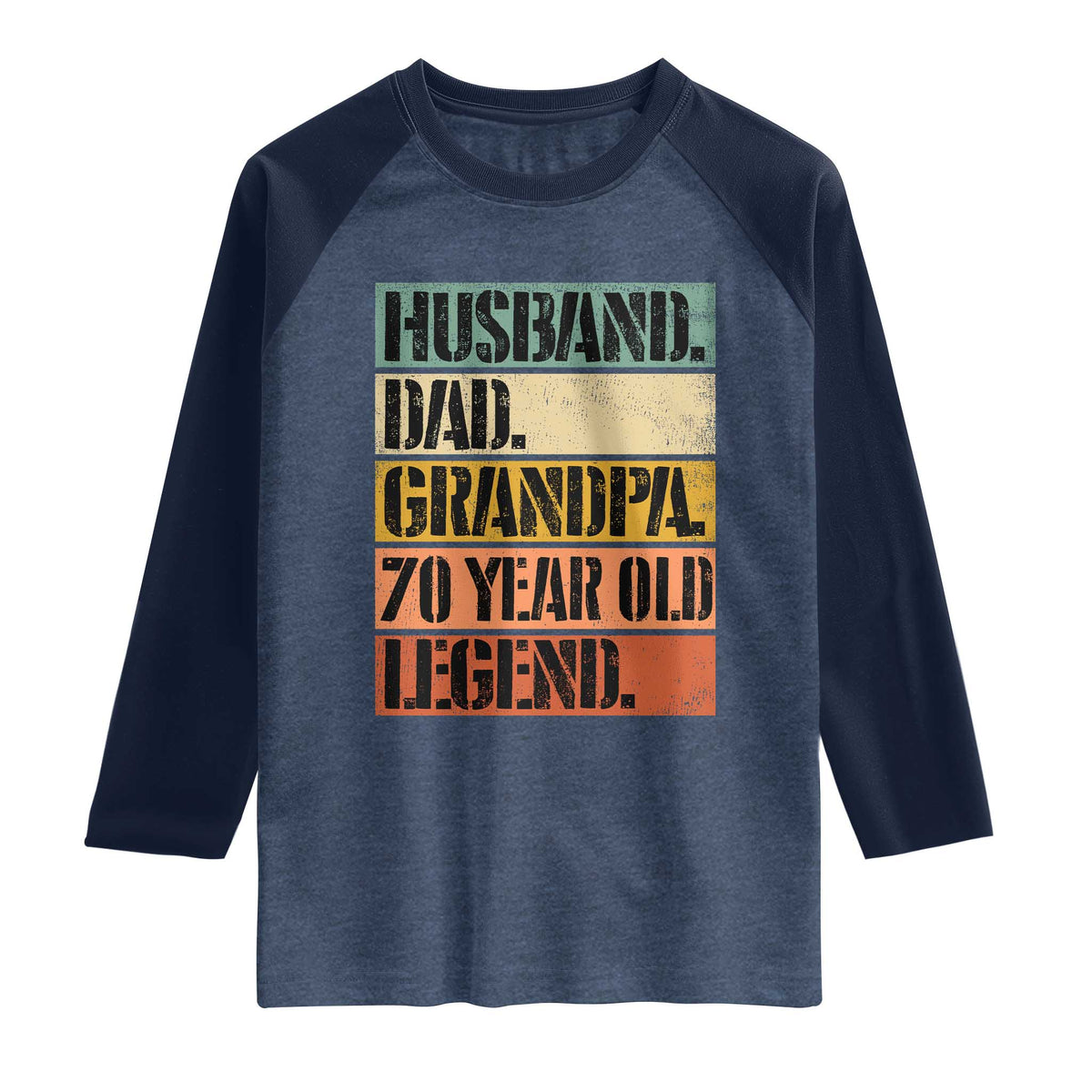 Husband Dad Grandpa 70 Year Old Legend Raglan Shirt Funny 70th Birthday Fathers Day