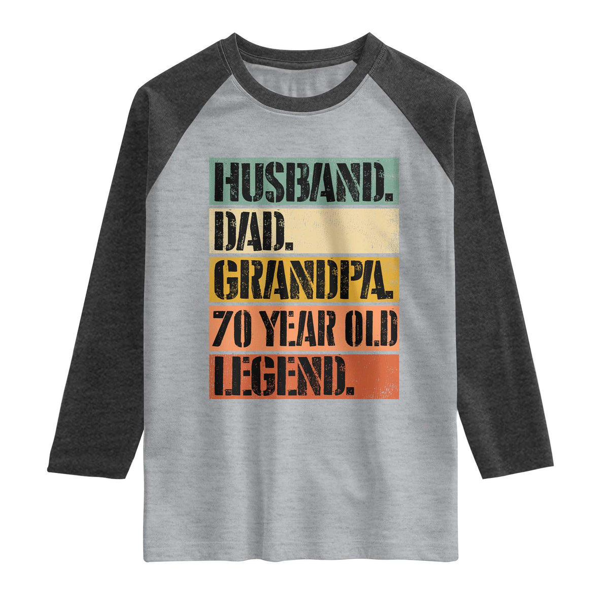 Husband Dad Grandpa 70 Year Old Legend Raglan Shirt Funny 70th Birthday Fathers Day