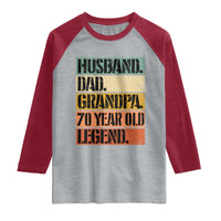 Husband Dad Grandpa 70 Year Old Legend Raglan Shirt Funny 70th Birthday Fathers Day
