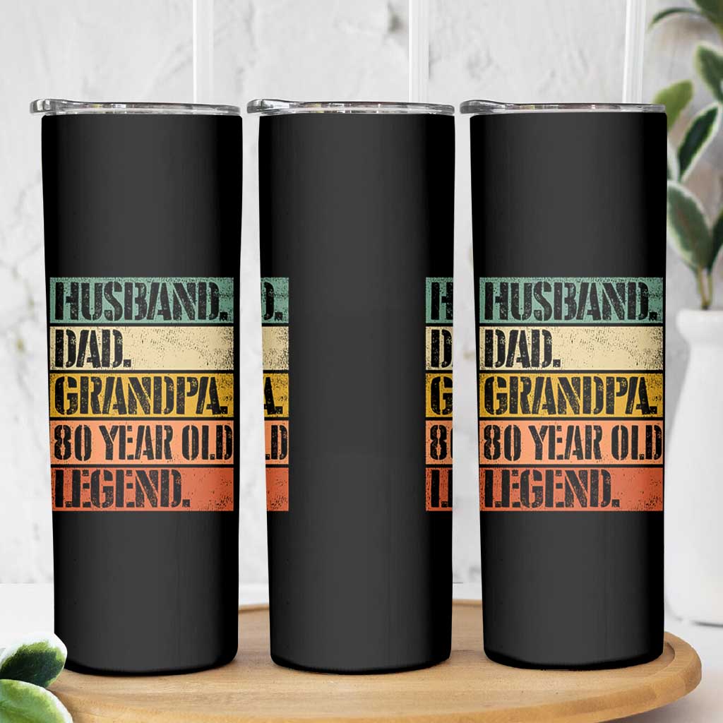 Husband Dad Grandpa 80 Year Old Legend Skinny Tumbler Funny 80th Birthday Fathers Day