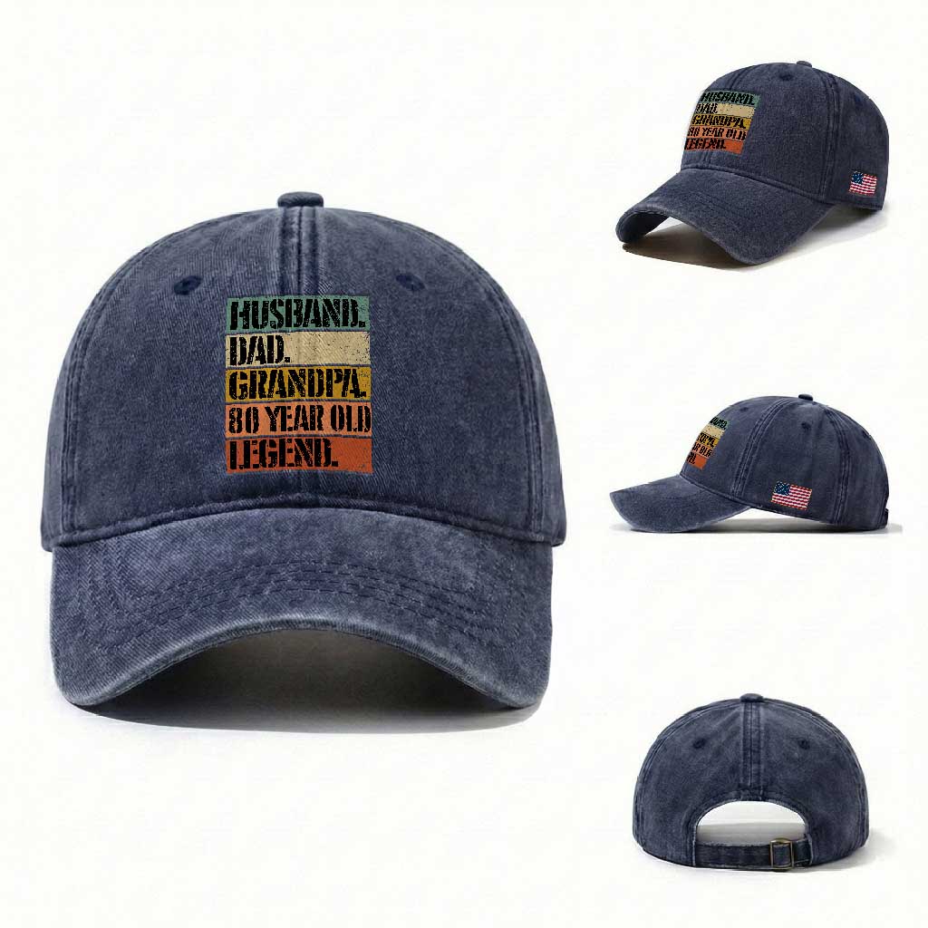 Husband Dad Grandpa 80 Year Old Legend Washed Cotton Baseball Cap Funny 80th Birthday Fathers Day