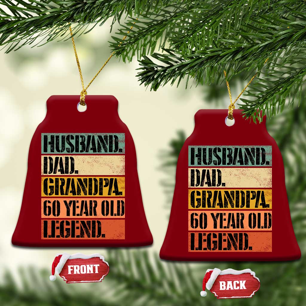 Husband Dad Grandpa 60 Year Old Legend Ceramic Ornament Funny 60th Birthday Fathers Day