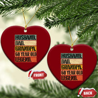Husband Dad Grandpa 60 Year Old Legend Ceramic Ornament Funny 60th Birthday Fathers Day