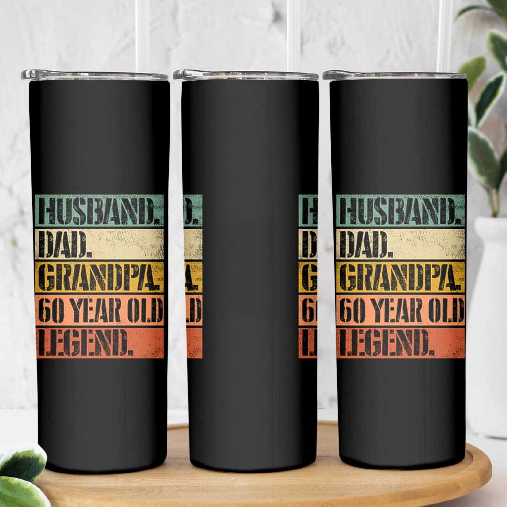 Husband Dad Grandpa 60 Year Old Legend Skinny Tumbler Funny 60th Birthday Fathers Day