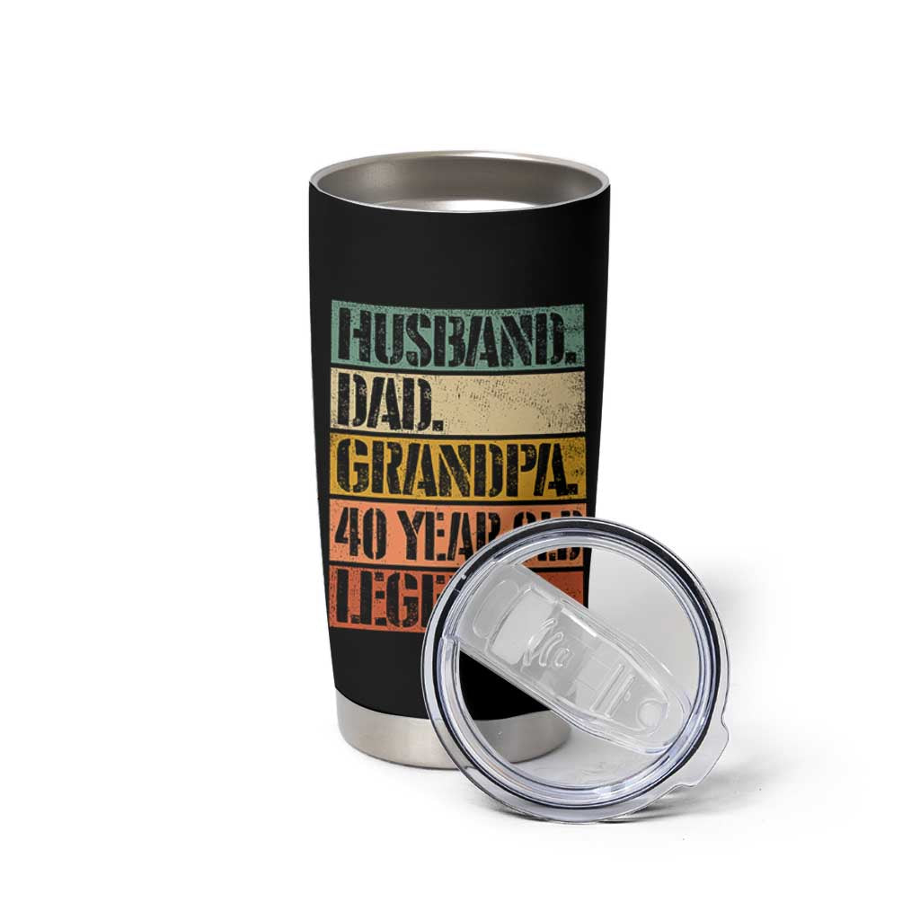Husband Dad Grandpa 40 Year Old Legend Tumbler Cup Funny 40th Birthday Fathers Day