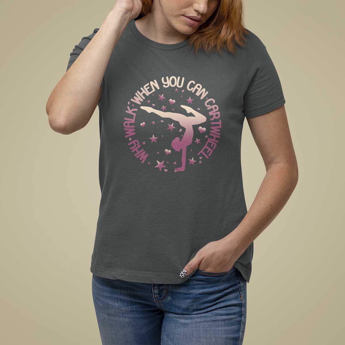 Gymnastic T Shirt For Women Why Walk When You Can Cartwheel Gymnast - Wonder Print Shop