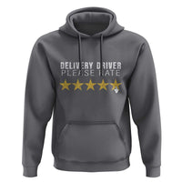 Delivery Driver Hoodie Please Rate Five Star Food Dash Dash Grub Grocery Deliveries Rating App - Wonder Print Shop