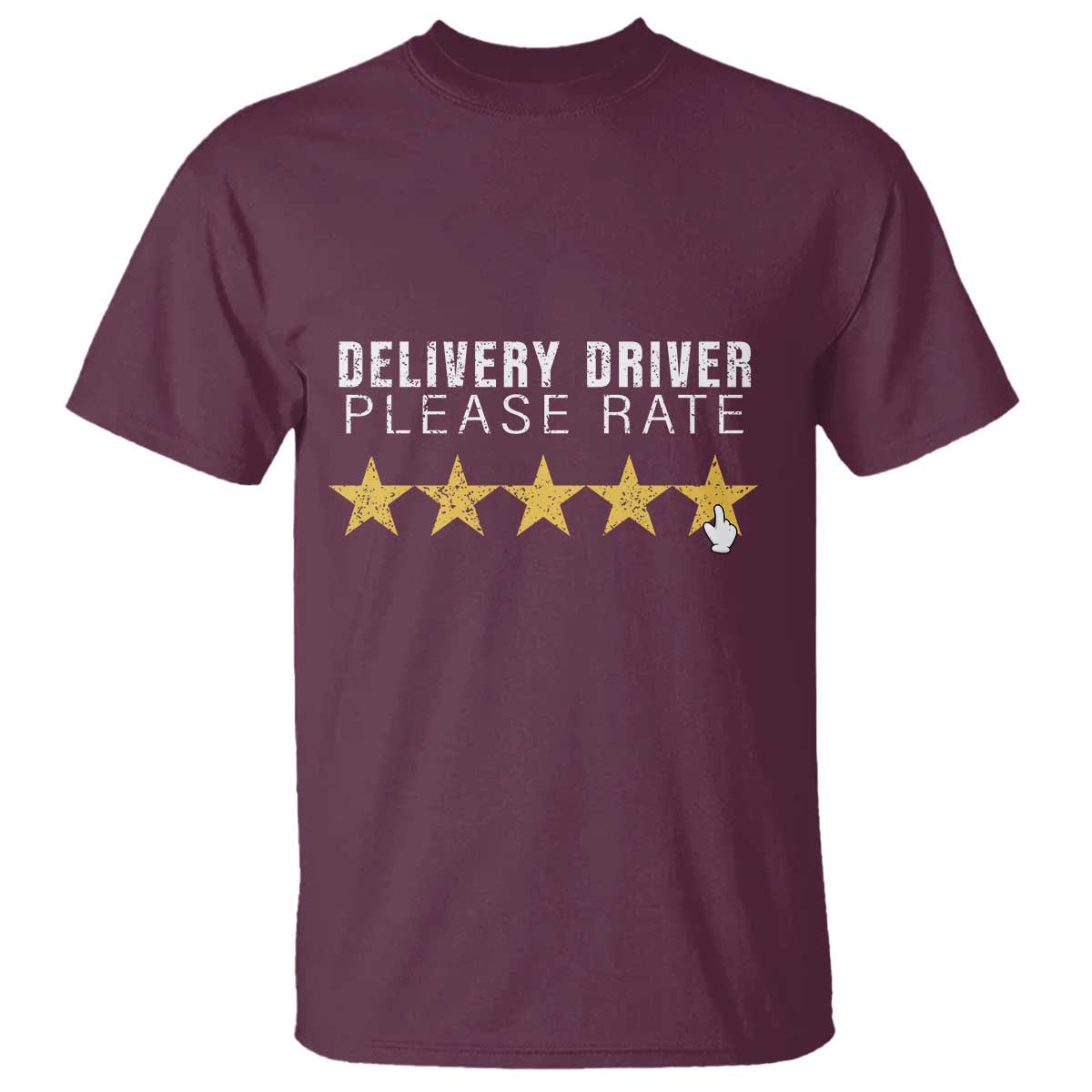 Delivery Driver T Shirt Please Rate Five Star Food Dash Dash Grub Grocery Deliveries Rating App - Wonder Print Shop