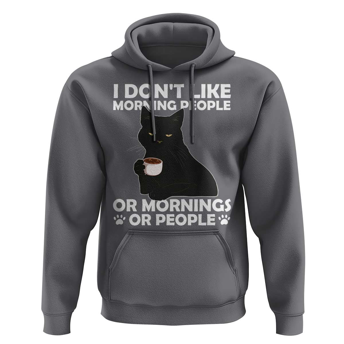 Sarcastic Cat Hoodie I Don't Like Morning People Mean Face With Coffee Cup - Wonder Print Shop