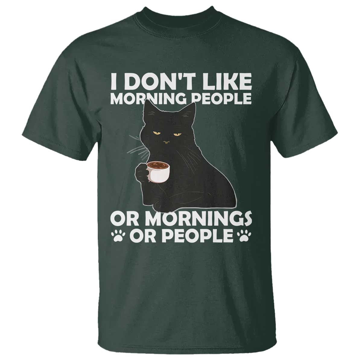 Sarcastic Cat T Shirt I Don't Like Morning People Mean Face With Coffee Cup - Wonder Print Shop