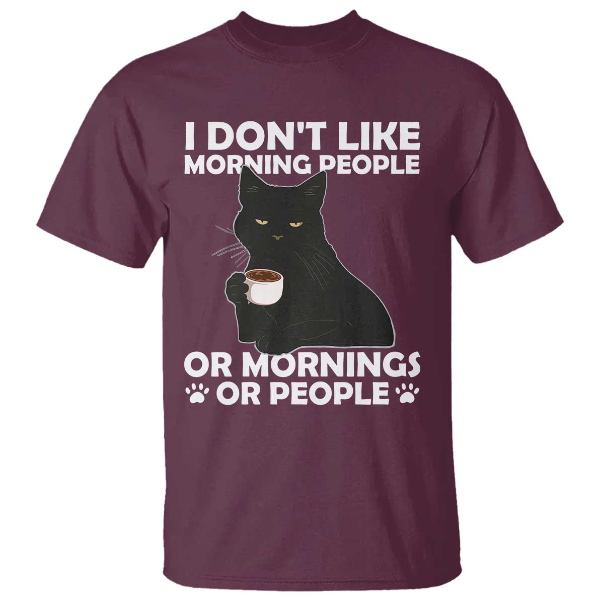 Sarcastic Cat T Shirt I Don't Like Morning People Mean Face With Coffee Cup - Wonder Print Shop