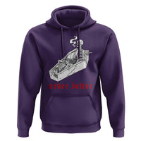 Funny Skeleton Hoodie Never Better Skull Coffin Smoke - Wonder Print Shop